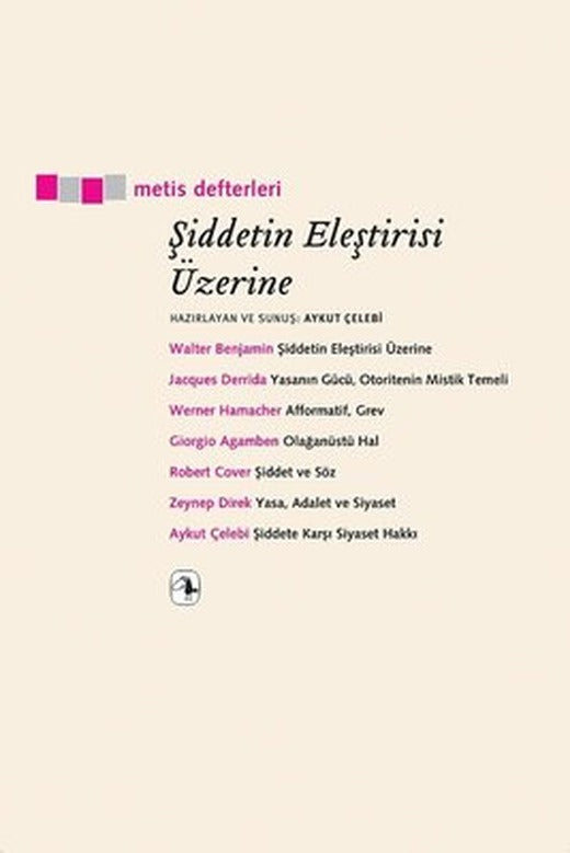 Şiddetin Eleştirisi Üzerine | Metis Yayınları