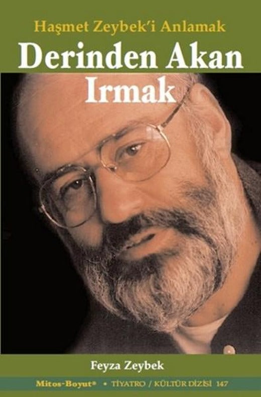 Derinden Akan Irmak | Mitos Boyut Yayınları - Tiyatro - Kültür Dizisi (İnce Kapak)