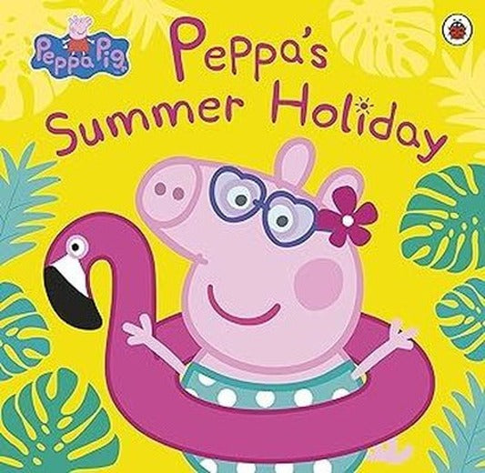 Peppa Pig: Peppa's Summer Holiday | Penguin Random House Children's UK