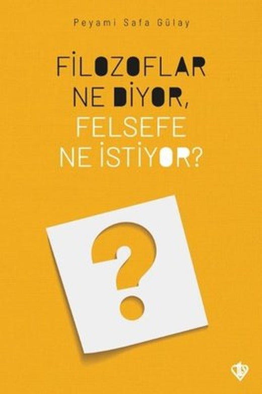Filozoflar Ne Diyor Felsefe Ne İstiyor? | Türkiye Diyanet Vakfı Yayınları