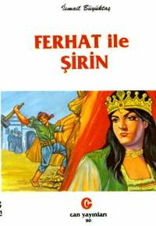 Ferhat ile Şirin | Can Yayınları (Ali Adil Atalay)