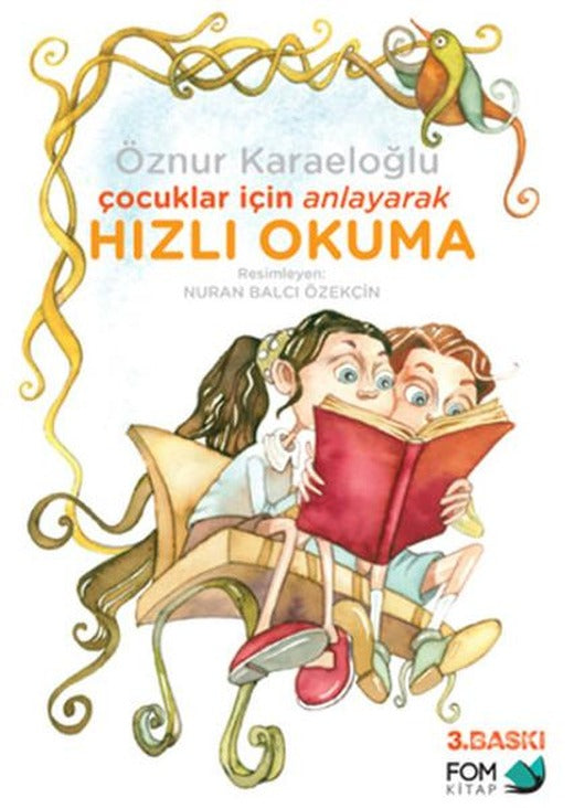 Çocuklar İçin Anlayarak Hızlı Okuma | Fom Kitap (İnce Kapak)