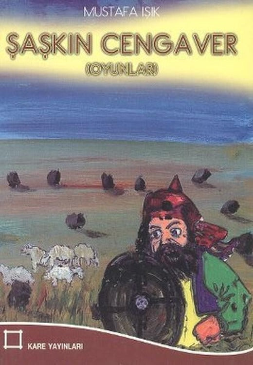 Şaşkın Cengaver | Kare Yayınları (İnce Kapak)