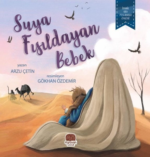 Suya Fısıldayan Bebek | Karavan Çocuk (İnce Kapak)