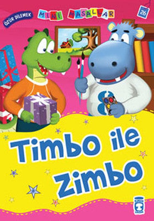 Mini Masallar Timbo İle Zimbo | Timaş Çocuk