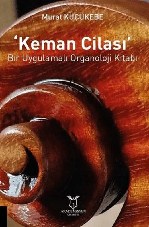 Keman Cilası | Akademisyen Kitabevi (Ciltsiz)