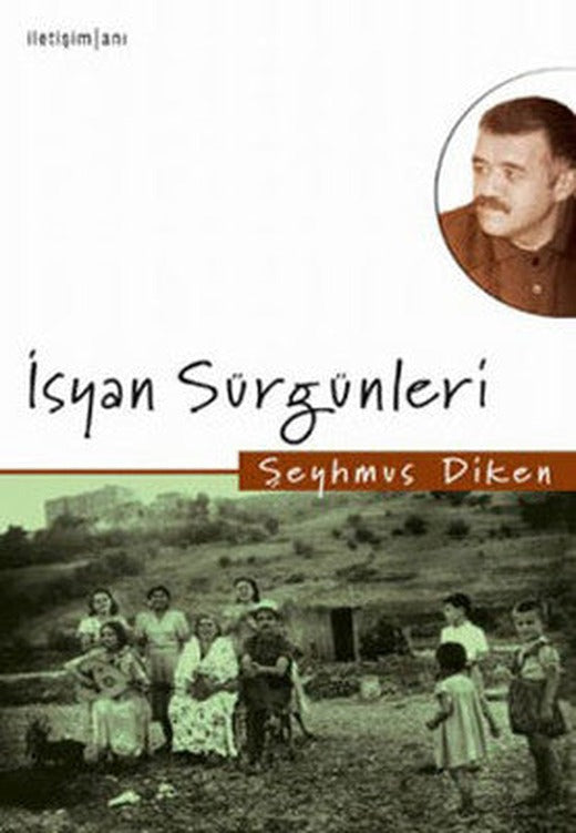 İsyan Sürgünleri | İletişim Yayınları