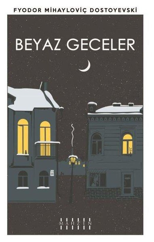 Beyaz Geceler | Mahzen (İnce Kapak)