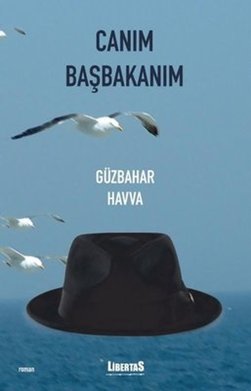 Canım Başbakanım | Libertas Yayınları