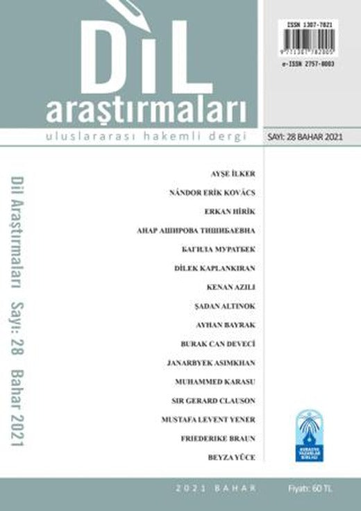 Dil Araştırmaları Uluslararası Hakemli Dergi Sayı: 28 Bahar 2021 | Bengü Yayınları (Ciltsiz)