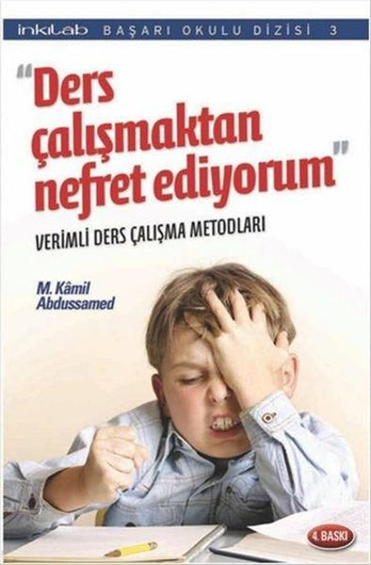Ders Çalışmaktan Nefret Ediyorum | İnkılab Yayınları (İnce Kapak)