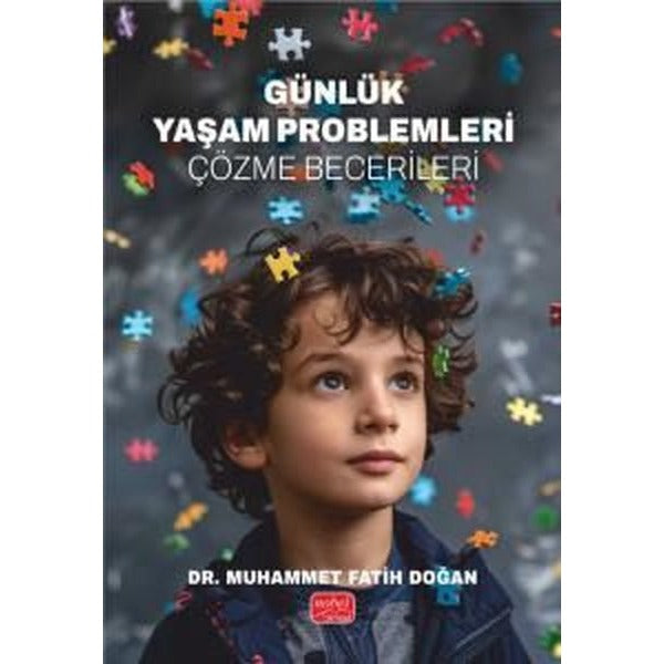 Günlük Yaşam Problemleri - Çözme Becerileri | Nobel Bilimsel Eserler (İnce Kapak)