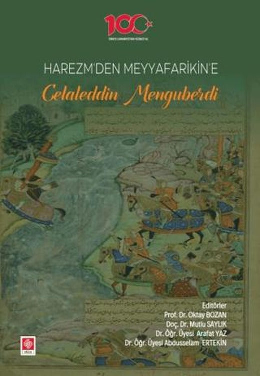 Harezm'den Meyyafarikin'e Celaleddin Menguberdi