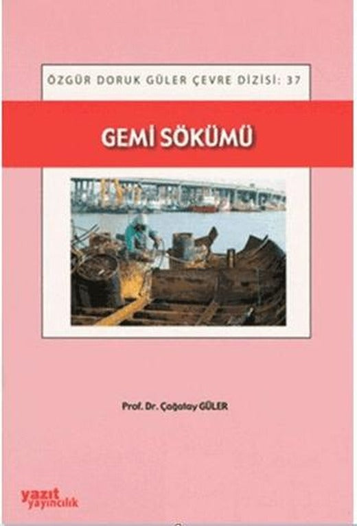 Gemi Sökümü | Yazıt Yayıncılık (Ciltsiz)