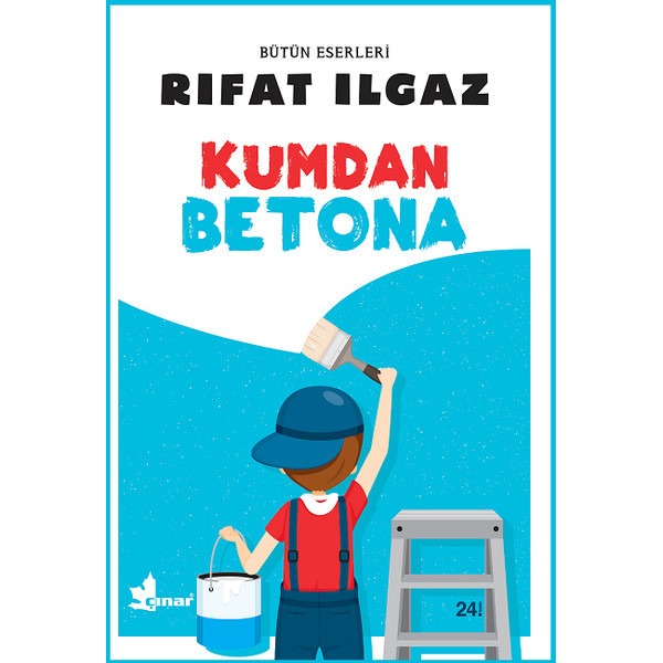 Kumdan Betona | Çınar Yayınları (İnce Kapak)