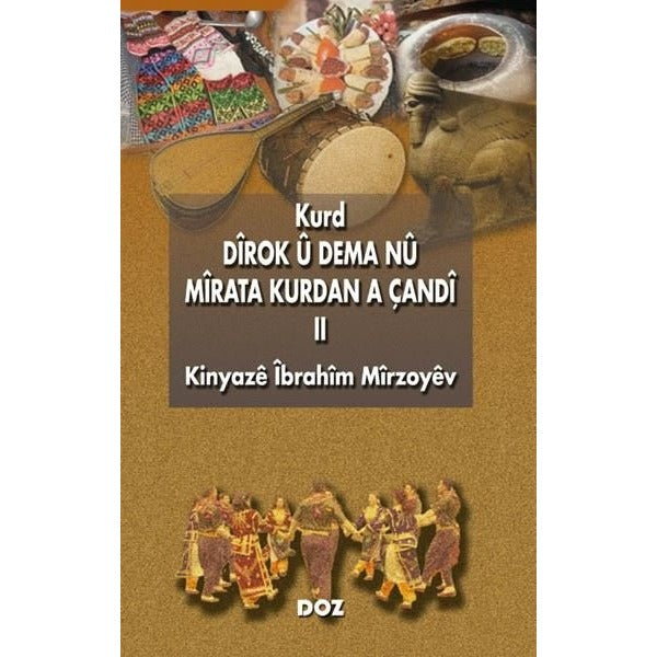 Kurd Dirok Ü Dema Nü Mirata Kurdan A Çandi 2 | Doz (İnce Kapak)
