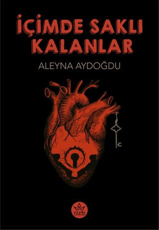 İçimde Saklı Kalanlar | Elpis Yayınları (Ciltsiz)
