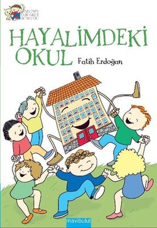 Hayalimdeki Okul | Mavi Bulut Yayıncılık