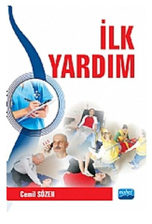 İlk Yardım | Nobel Akademik Yayıncılık (İnce Kapak)