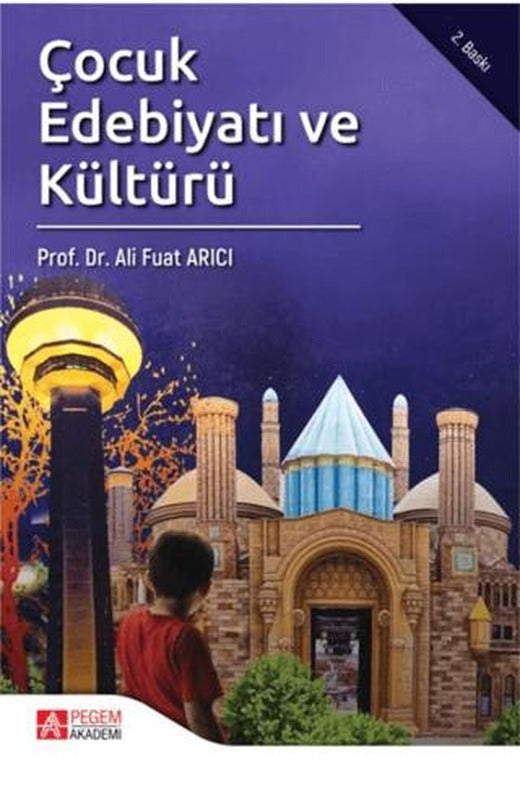 Çocuk Edebiyatı ve Kültürü | Pegem Akademi Yayıncılık (Ciltsiz)