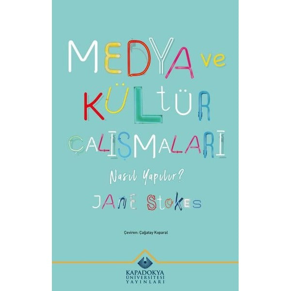 Medya ve Kültür Çalışmaları Nasıl Yapılır?
