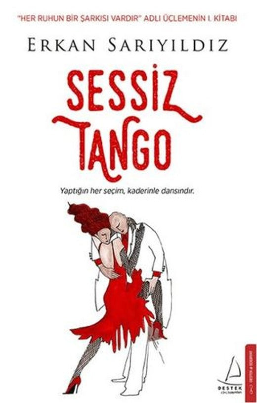 Sessiz Tango | Destek Yayınları (Ciltsiz)