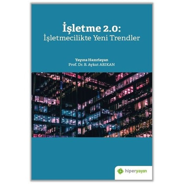 İşletme 2.0: İşletmecilikte Yeni Trendler | Hiperlink (İnce Kapak)