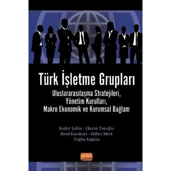 Türk İşletme Grupları | Nobel Bilimsel Eserler (Ciltsiz)