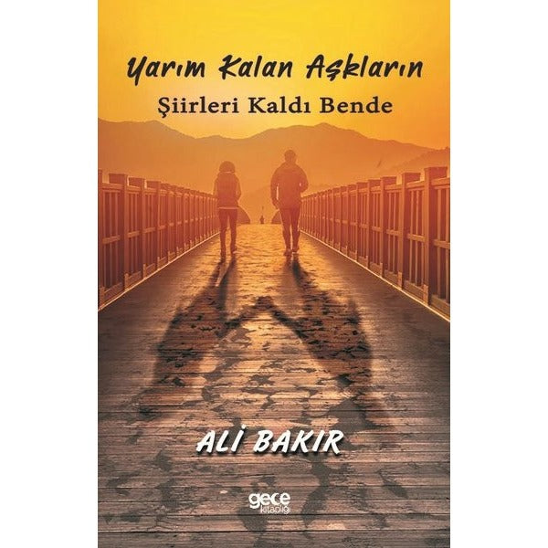 Yarım Kalan Aşkların Şiirleri Kaldı Bende