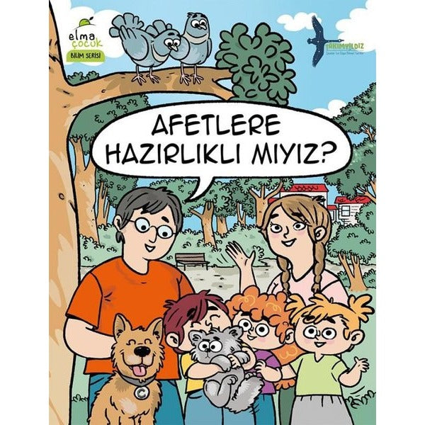Afetlere Hazırlıklı mıyız? Bilim Serisi | Elma Yayınevi (İnce Kapak)