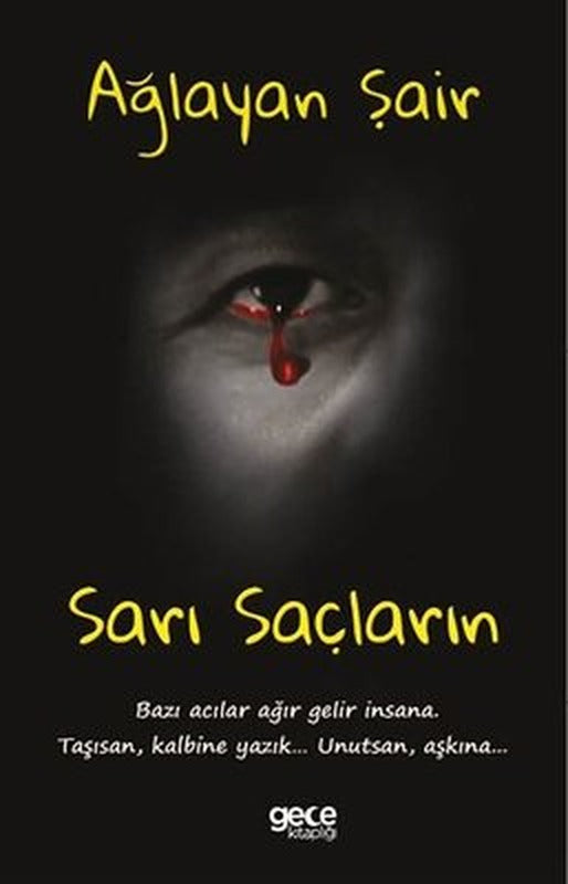 Sarı Saçların | Gece Kitaplığı (İnce Kapak)