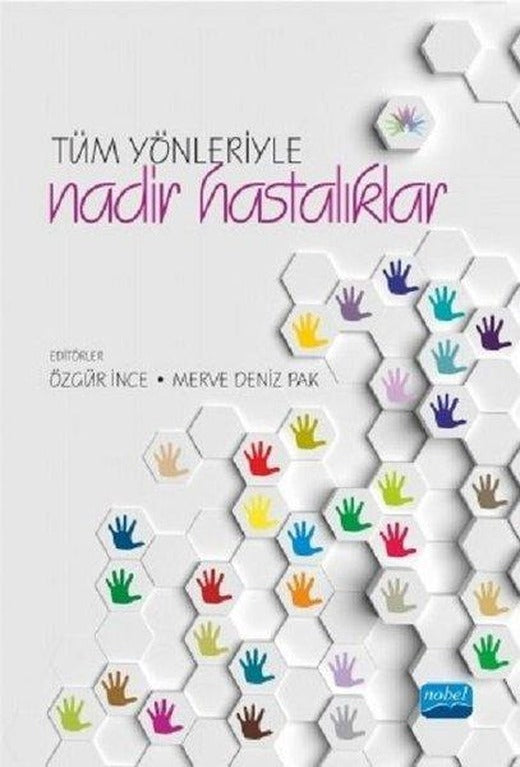 Tüm Yönleriyle Nadir Hastalıklar | Nobel Akademik Yayıncılık (İnce Kapak)