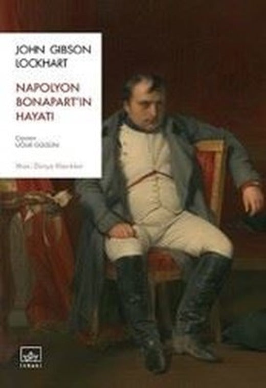Napolyon Bonapart'ın Hayatı | İthaki Yayınları (İnce Kapak)