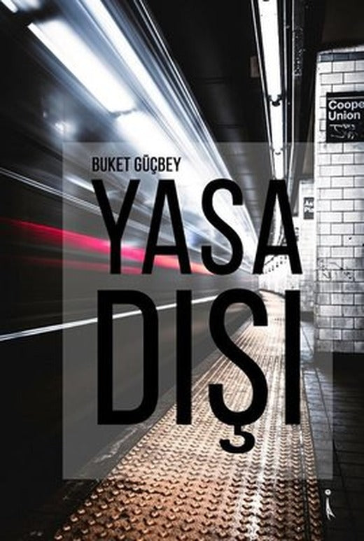 Yasa Dışı | İkinci Adam Yayınları