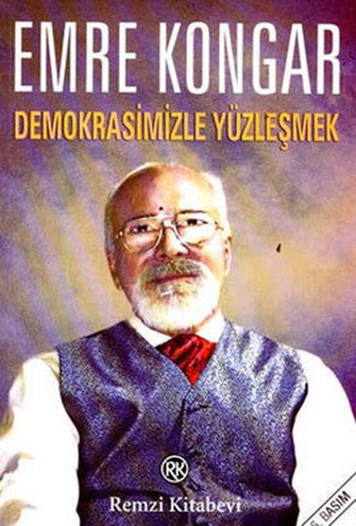 Demokrasimizle Yüzleşmek | Remzi Kitabevi