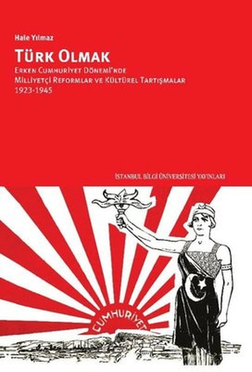 Türk Olmak | İstanbul Bilgi Üniv.Yayınları