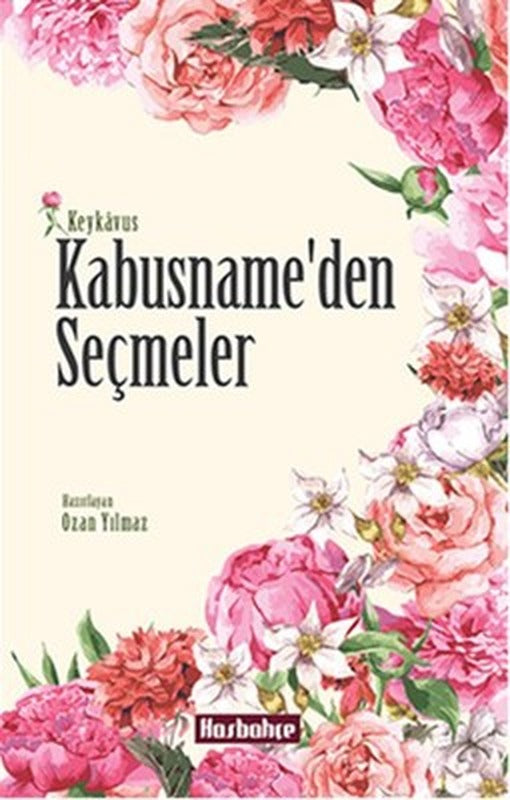 Kabusname'den Seçmeler | Hasbahçe