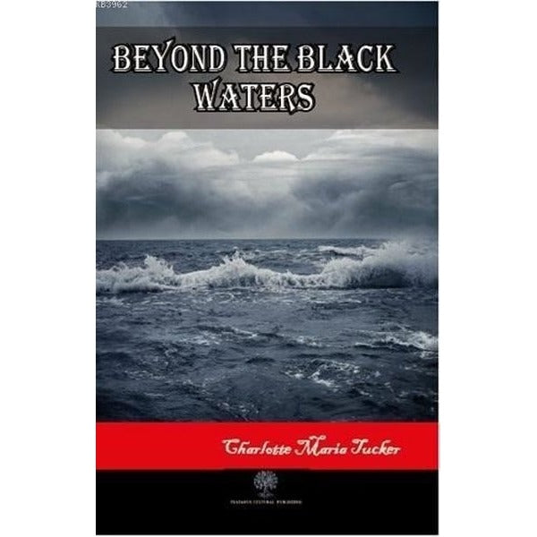 Beyond the Black Waters | Platanus Publishing (Ciltsiz)