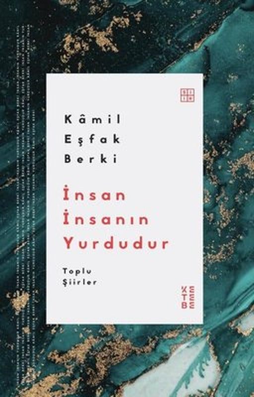 İnsan İnsanın Yurdudur - Toplu Şiirler | Ketebe