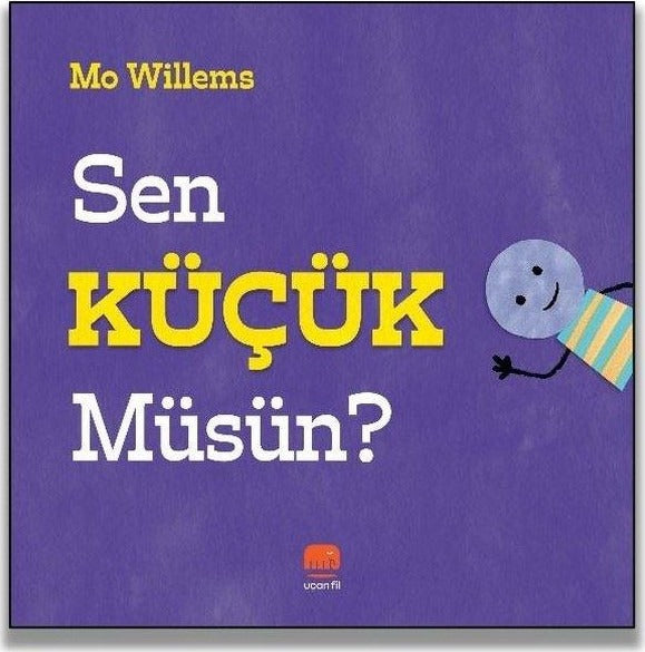 Sen Küçük müsün? | Uçan Fil (İnce Kapak )