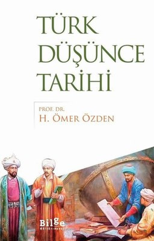 Türk Düşünce Tarihi | Bilge Kültür Sanat