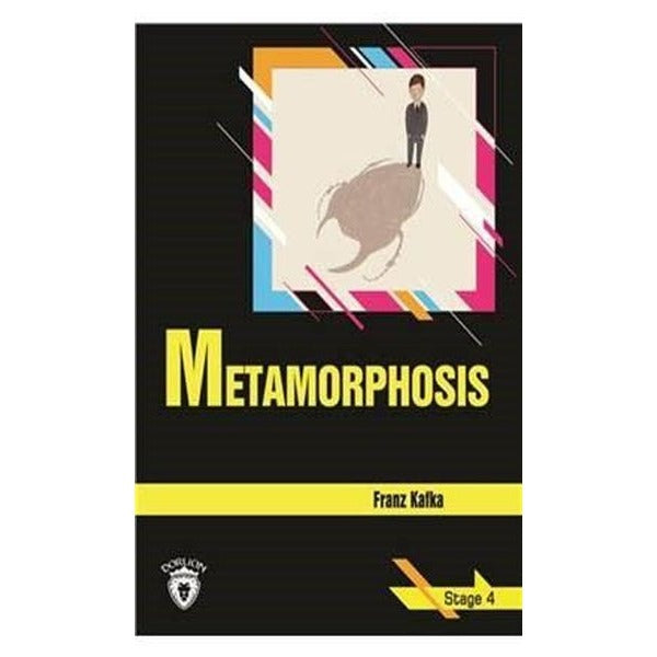 Metamorphosis - Stage 4 | Dorlion Yayınevi