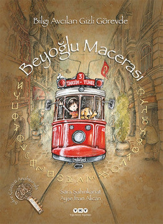 Beyoğlu Macerası - Bilgi Avcıları Gizli Görevde | Yapı Kredi Yayınları