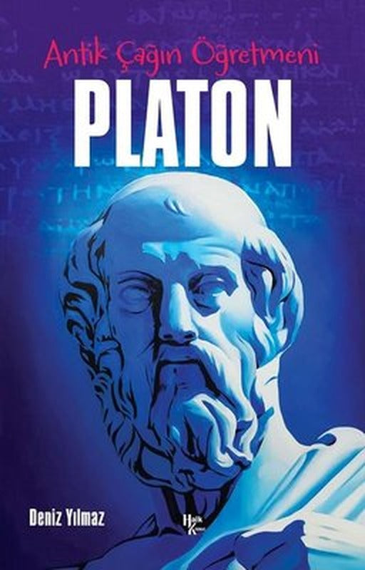 Antik Çağın Öğretmeni: Platon | Halk Kitabevi