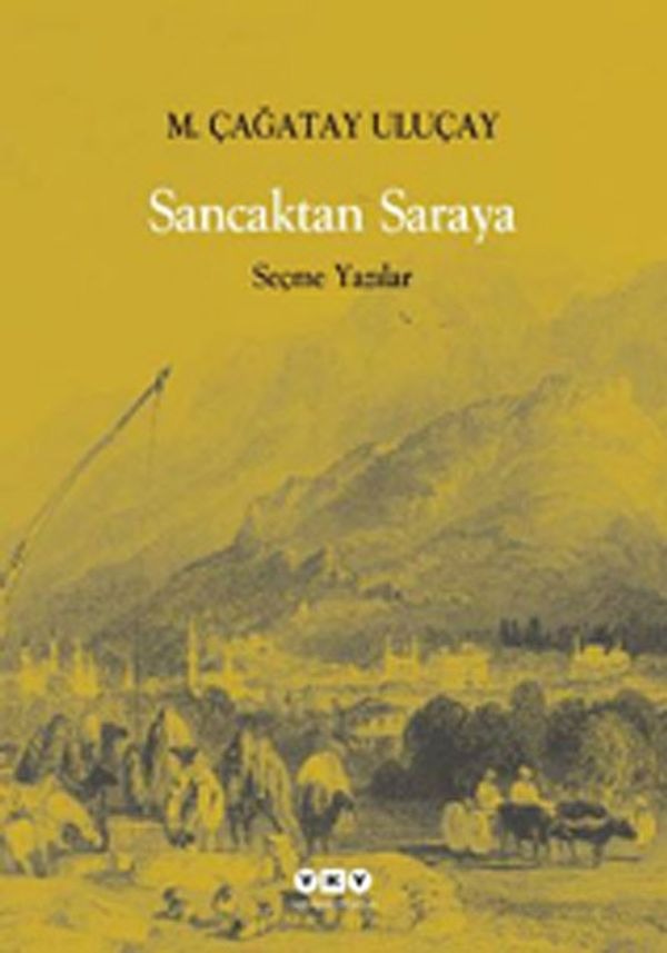 Sancaktan Saraya | Yapı Kredi Yayınları