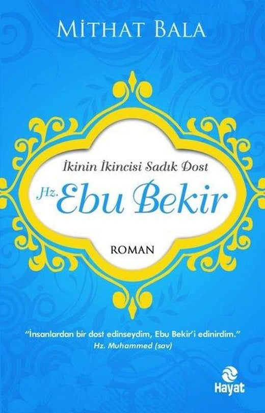 Hz. Ebu Bekir | Hayat Yayıncılık (İnce Kapak)