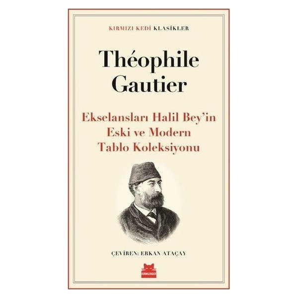 Ekselansları Halil Bey'in Eski ve Modern Tablo Koleksiyonu | Kırmızı Kedi (İnce Kapak)