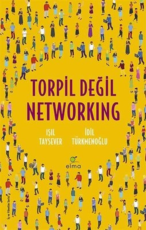 Torpil Değil Networking | Elma Yayınevi