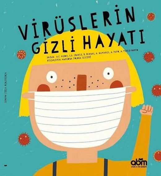 Virüslerin Gizli Hayatı | Abm Yayınevi