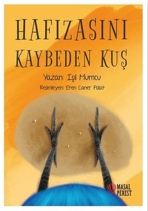 Hafızasını Kaybeden Kuş | Masalperest